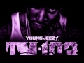 Young Jeezy - Waiting (Slowed) TM103