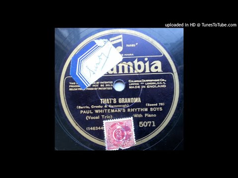 That's Grandma - Paul Whiteman's Rhythm Boys (1928)