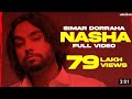 NASHA Full Video Simar Dorraha MixSingh XL Album New Punjabi Songs 2021 Latest Punjabi Song