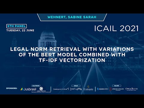Legal Norm Retrieval with Variations of the BERT Model Combined with TF-IDF Vector | Wehnert, Sabine