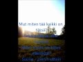 Haloo Helsinki - Ihan Sattumaa lyrics 