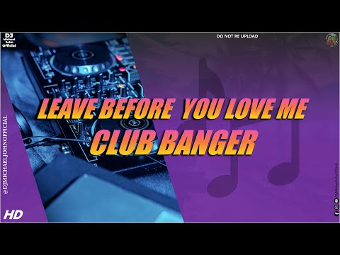Marshmello x Jonas Brothers - Leave Before You Love Me (CLUB BANGER) Dj Michael John Remix