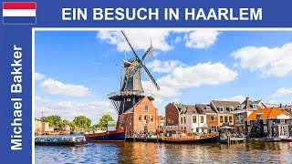 Haarlem / Hollanda ziyareti - Şehirde yürüyüş - Öne Çıkanlar - HD