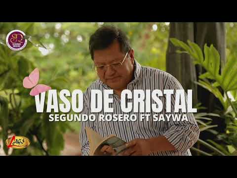 Segundo Rosero Ft  Saywa  - Vaso de Cristal (Audio Oficial)  | En Vivo Teatro UNI Lima Perú