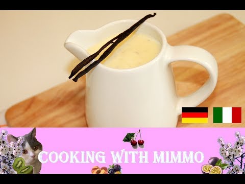 Selbstgemachte Vanillesosse / Salsa alla Vaniglia fatta in casa deutsch / italiano