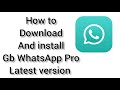 Gb WhatsApp download and install step by step guide