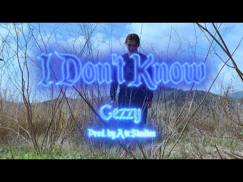 Gezzy - I Don't Know (prod. by AirStudios | shot by Kid Punxa y Kzador) #1 #LoveScaresEP