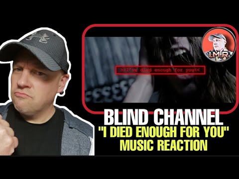 Blind Channel Reaction | I DIED ENOUGH FOR YOU | NU METAL FAN REACTS |