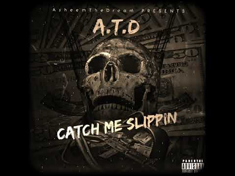 AsheemTheDream - Catch Me Slippin (Official Video)