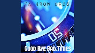 Good Bye Bad Times (Vocal Dancer Version) (Remastered)