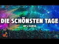 SDP x CLUESO - DIE SCHÖNSTEN TAGE [Lyrics]