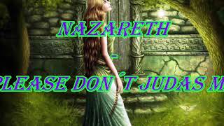 Nazareth - Please Don´t Judas Me