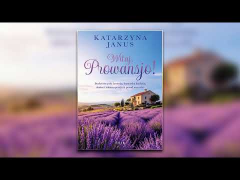 Witaj, Prowansjo! - Audiobooki - Audiobook Pl - Romans