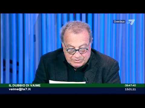 OMNIBUS, IL DUBBIO DI VAIME - Gli scontenti della politica