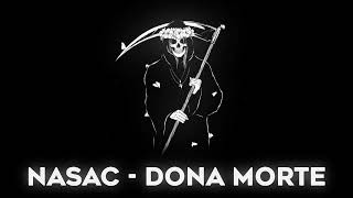 Nasac - Dona Morte (Slowed)