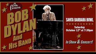 Bob Dylan - Tryin&#39; to Get to Heaven (Santa Barbara Bowl 10.12.2019)