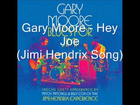 Performance Hey Joe By Gary Moore Secondhandsongs