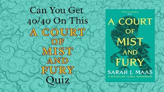 📚A MIST AND FURY Quiz! Can you get 40/40 #acotar #acotarseries #bookquiz #booktok #quiz #acomaf