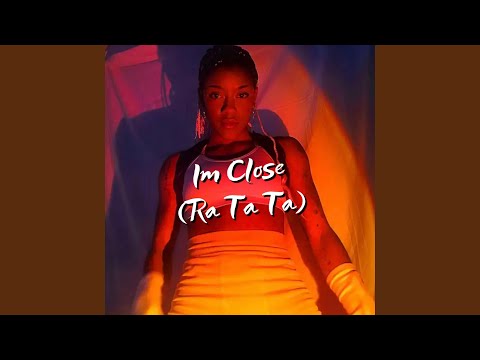 Im Close (Ra Ta Ta)