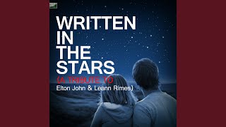 Written in the Stars (A Tribute to Elton John &amp; Leann Rimes)