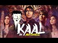 Kaal In A Nutshell Yogi Baba