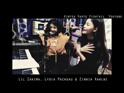 Lydia Pachuau, Zinnia Kawlni & Lil Zakima - A nu ten an phal lo