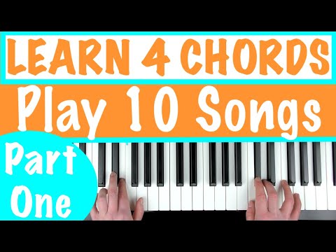 LEARN 4 CHORDS AND PLAY 10 SONGS ON PIANO - Easy Beginner Piano Tutorial
