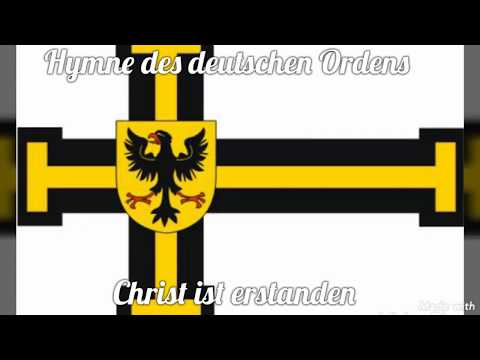 Christ ist erstanden (Hymne des deutschen Ordens)
