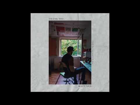 Matt Van – Thank You.