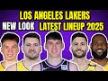 Los Angeles Lakers Latest Lineup 2025 26 NBA