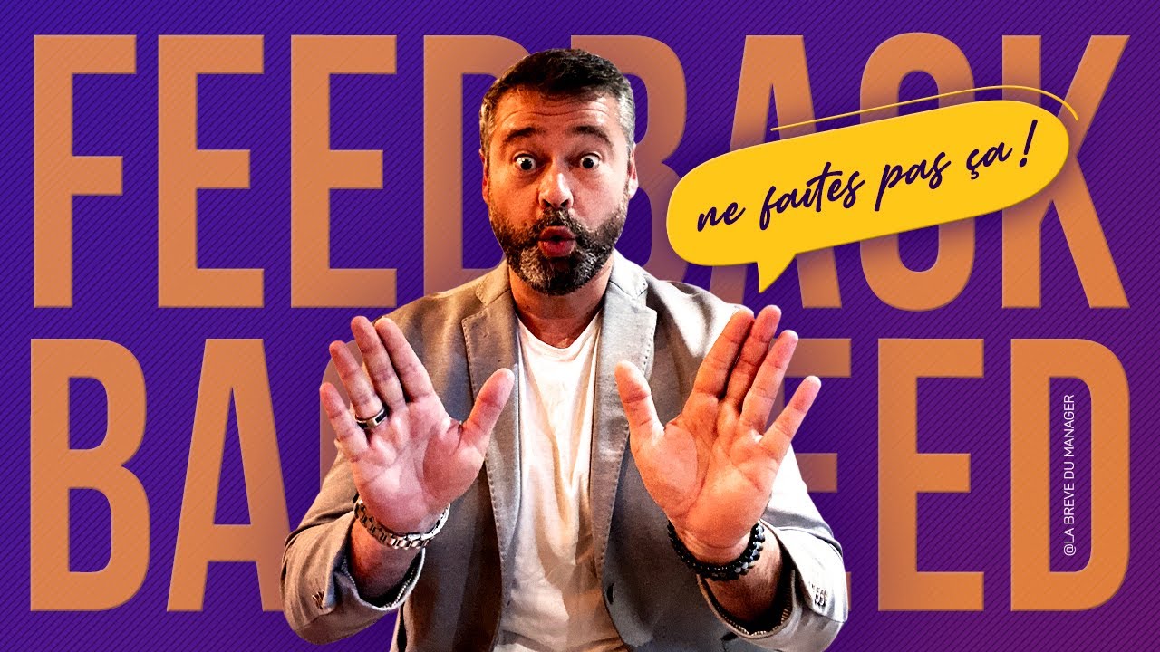 Les 5 règles d'or du FEEDBACK