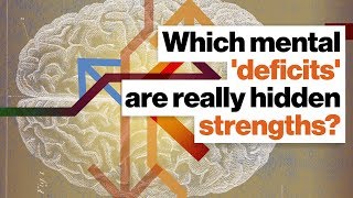 Which mental 'deficits' are really hidden strengths? | Heather Heying