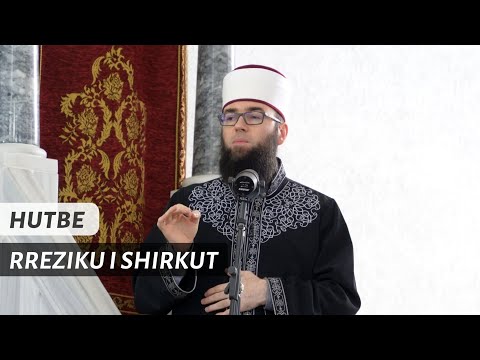 HUTBE | Rreziku i shirkut - Hoxhë Omer Bajrami