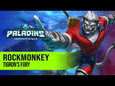TIGRON’S FURY l rockmonkey Tiberius PALADINS PRO COMPETITIVE GAMEPLAY