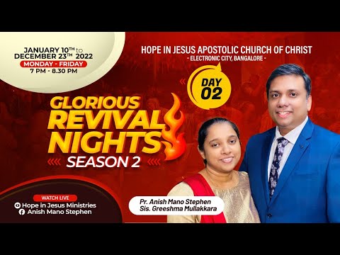 Day 02 || Glorious Revival Nights - Season 2 || 11th Jan 2022 || MENORAH || Pr Anish Mano Stephen