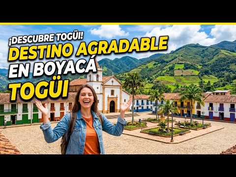 TOGÜI BOYACÁ - DESTINO TURÍSTICO AGRADBLE ASÍ ES EL PUEBLO