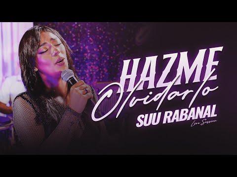 Hazme Olvidarlo - Suu Rabanal (Official Video)