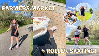 1st Farmer's Market of the Year, ROLLERSKATING FOR THE FIRST TIME, & Freya Gets a Patio Dinner lol