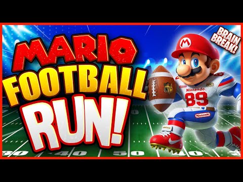 Mario Football Run! 🏈 Football Brain Break 🏈 Freeze Dance 🏈 Danny Go Noodle 🏈 Just Dance