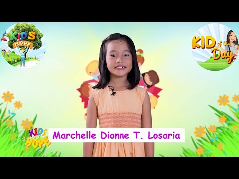 Marchelle Dionne T  Losaria  -  Kid of the Day