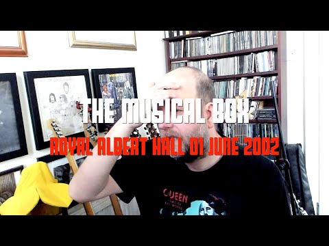 RE-GIG 17 - The Musical Box Royal Albert Hall 01 June 2002