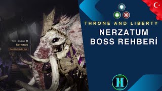 Nerzatum Boss Rehberi /  Throne & Liberty  Adım Adım #gaming #mmorpg #throneandl