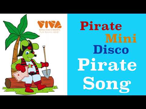 Pirate Mini Disco - Pirate Song