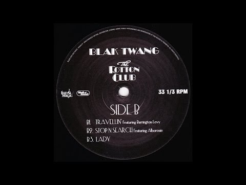 Blak Twang - Travellin' feat. Barrington Levy