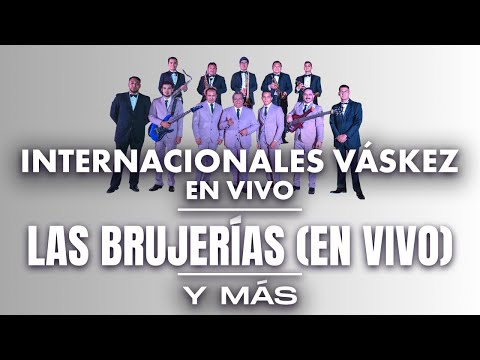 Internacionales Váskez "En Vivo"
