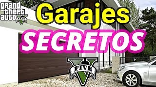 Garajes OCULTOS en GTA 5 Modo Historia * [GARAJES SECRETOS EN GTA 5]