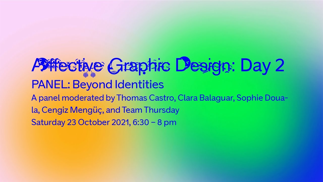 PANEL: Beyond Identities