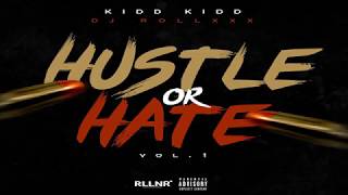 Kidd Kidd - Hustle or Hate Intro (Official Music Video)