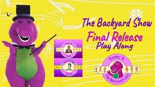 The Backyard Show Play Along (Final Release) (Part 2/7)