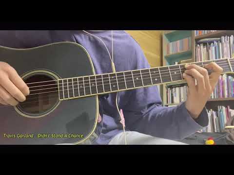 Didnt Stand A Chance - Travis Garland